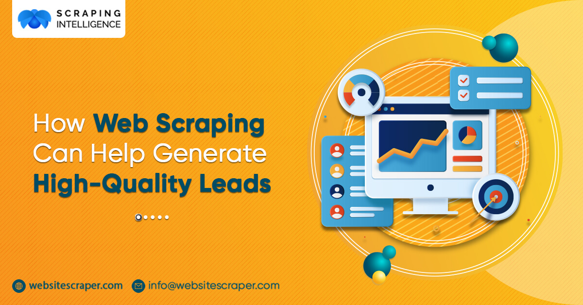 How Web Scraping Can Help Generate High-Quality Leads